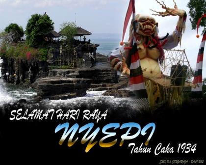 SELAMAT HARI RAYA NYEPI, SAKA 1934.